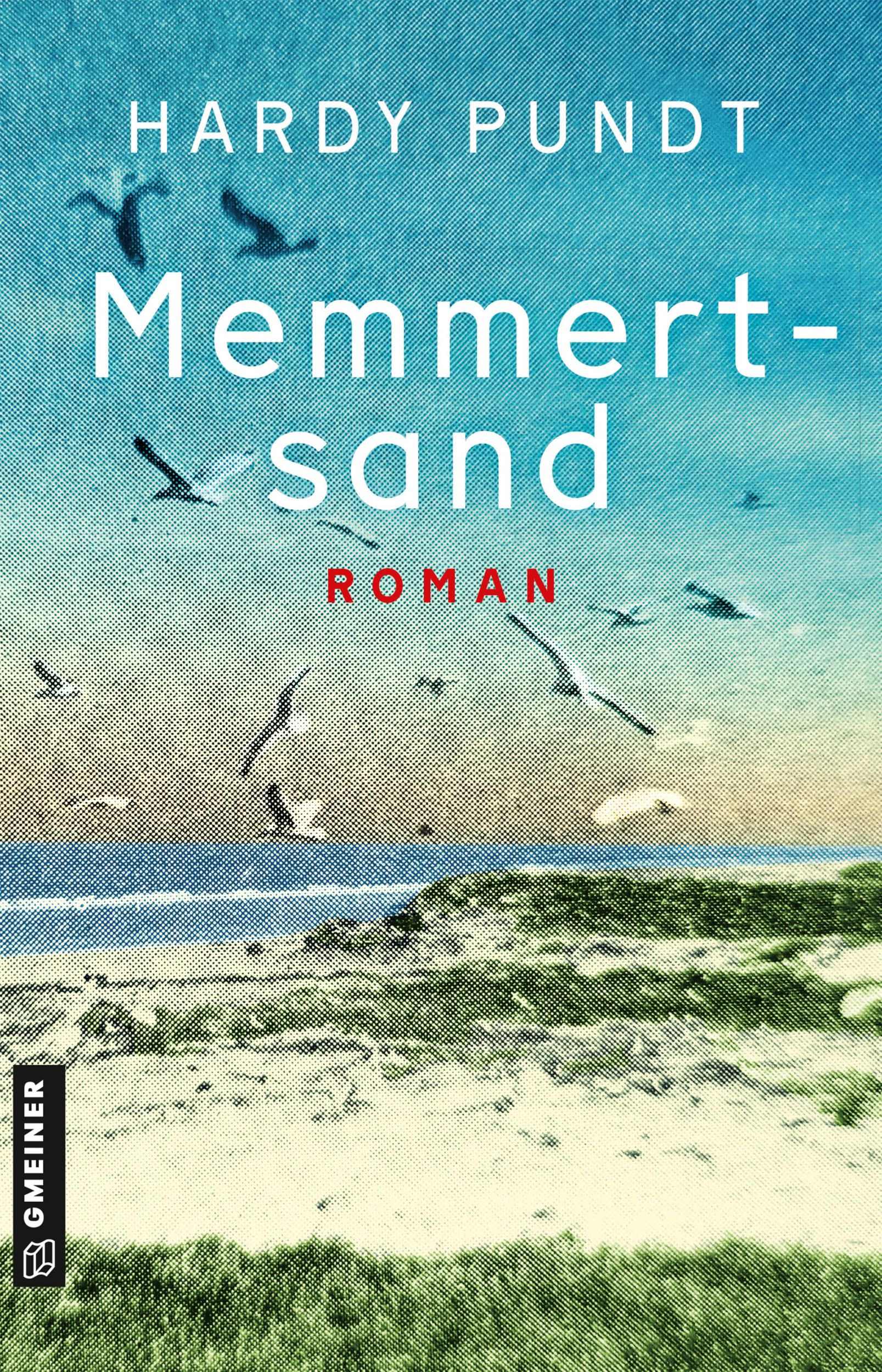 Cover: 9783839207123 | Memmertsand | Roman | Hardy Pundt | Taschenbuch | 384 S. | Deutsch