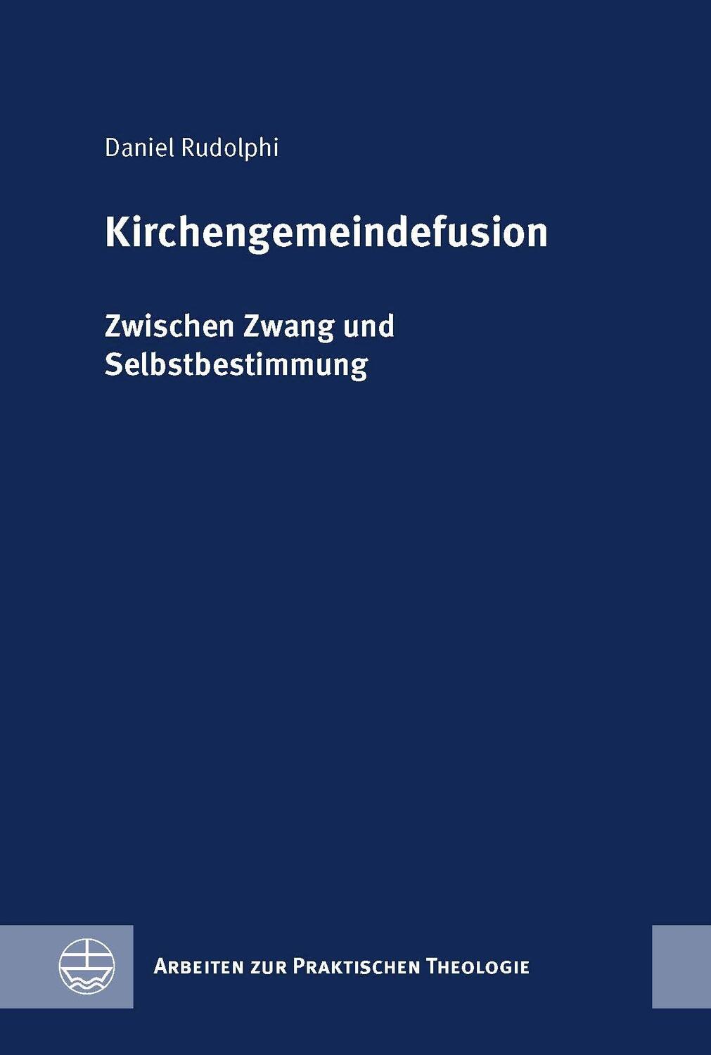 Cover: 9783374073849 | Kirchengemeindefusion | Zwischen Zwang und Selbstbestimmung | Rudolphi