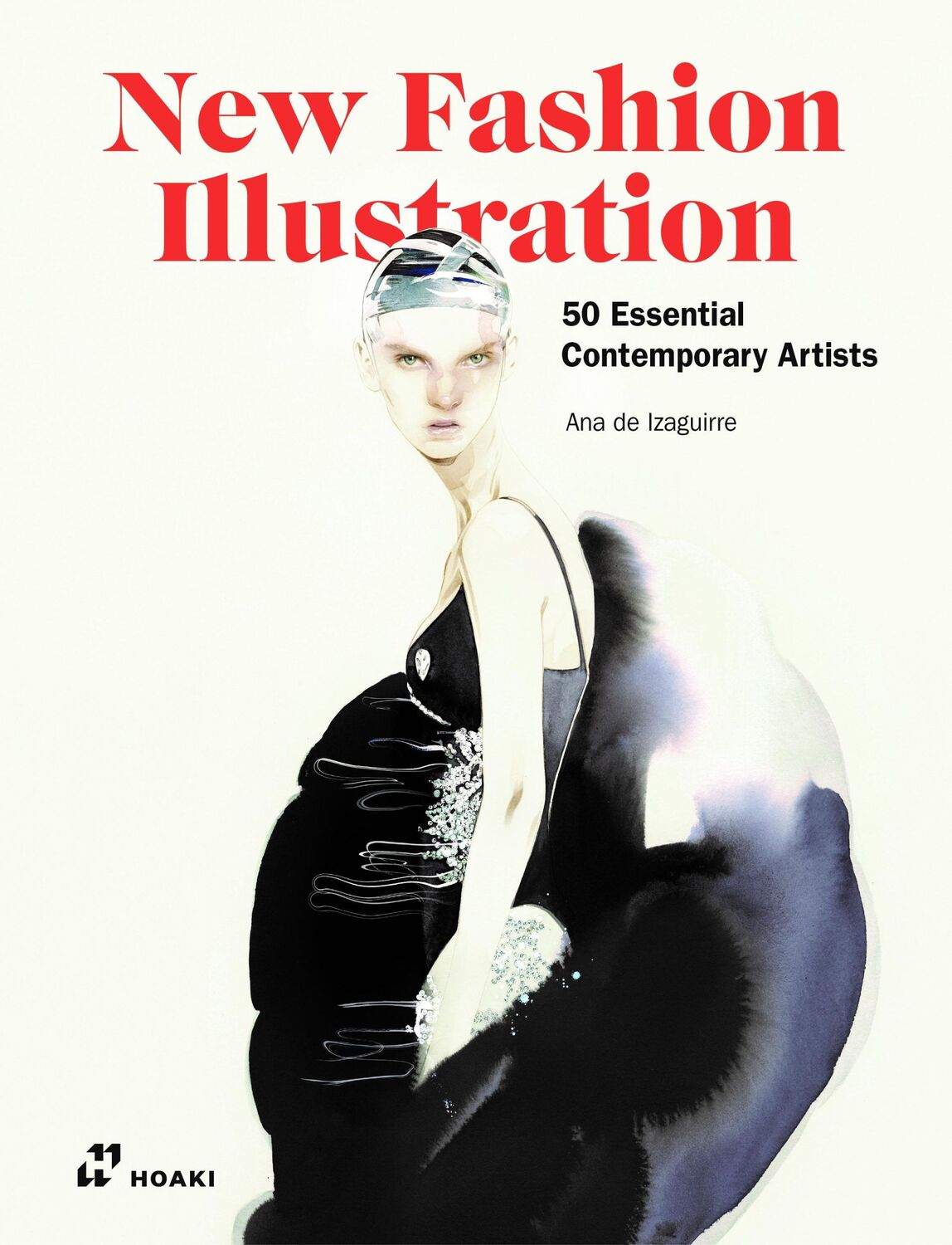 Cover: 9788419220202 | New Fashion Illustration | 50 Essential Contemporary Artists | Buch