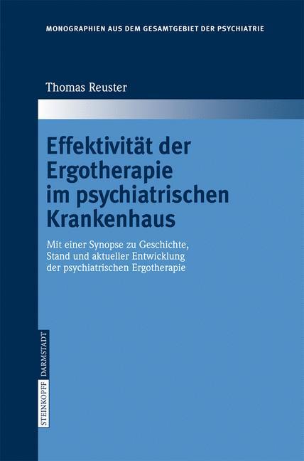 Cover: 9783798516410 | Effektivität der Ergotherapie im psychiatrischen Krankenhaus | Reuster