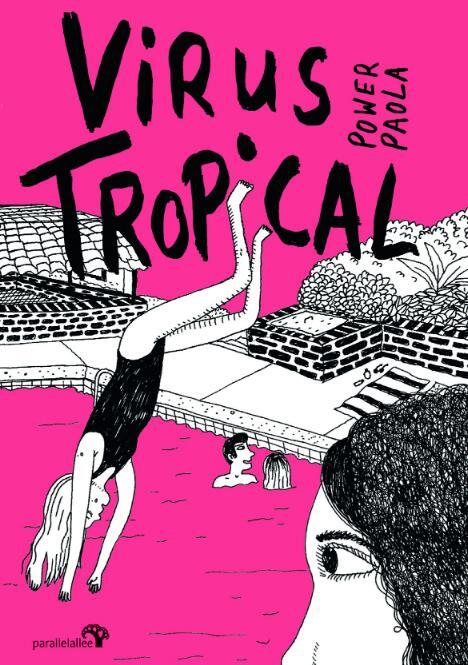 Cover: 9783981623536 | Virus Tropical | Powerpaola | Taschenbuch | 164 S. | Deutsch | 2022