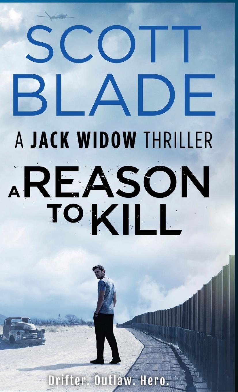 Cover: 9781955924351 | A Reason to Kill | Scott Blade | Buch | Englisch | 2021