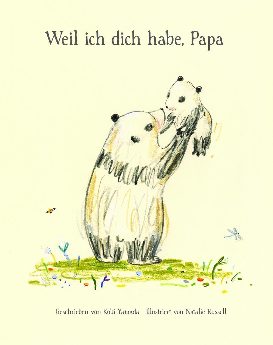 Cover: 9783948638818 | Weil ich dich habe, Papa | Kobi Yamada | Buch | Deutsch | 2021