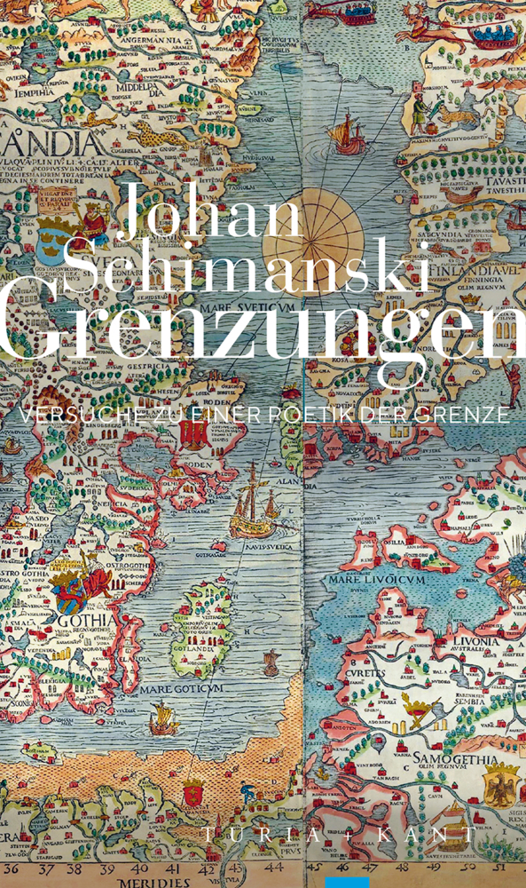 Cover: 9783851329704 | Grenzungen | Versuche zu einer Poetik der Grenze | Johan Schimanski