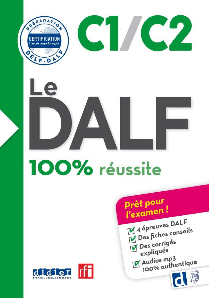 Cover: 9782278112043 | Le DALF - 100% réussite - C1/C2 | Buch mit Audio-Download | Buch