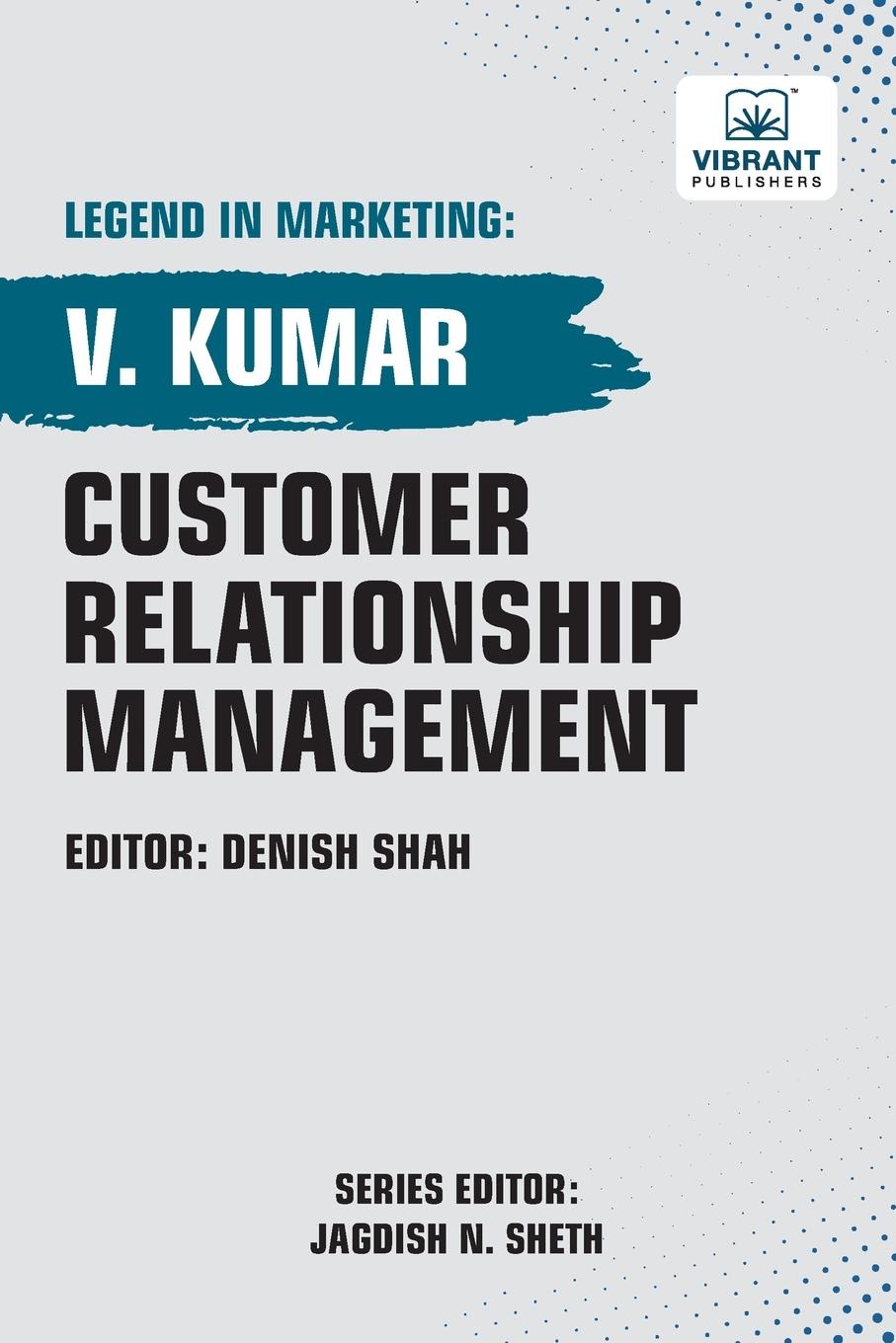 Cover: 9781636513232 | Customer Relationship Management | V. Kumar (u. a.) | Taschenbuch