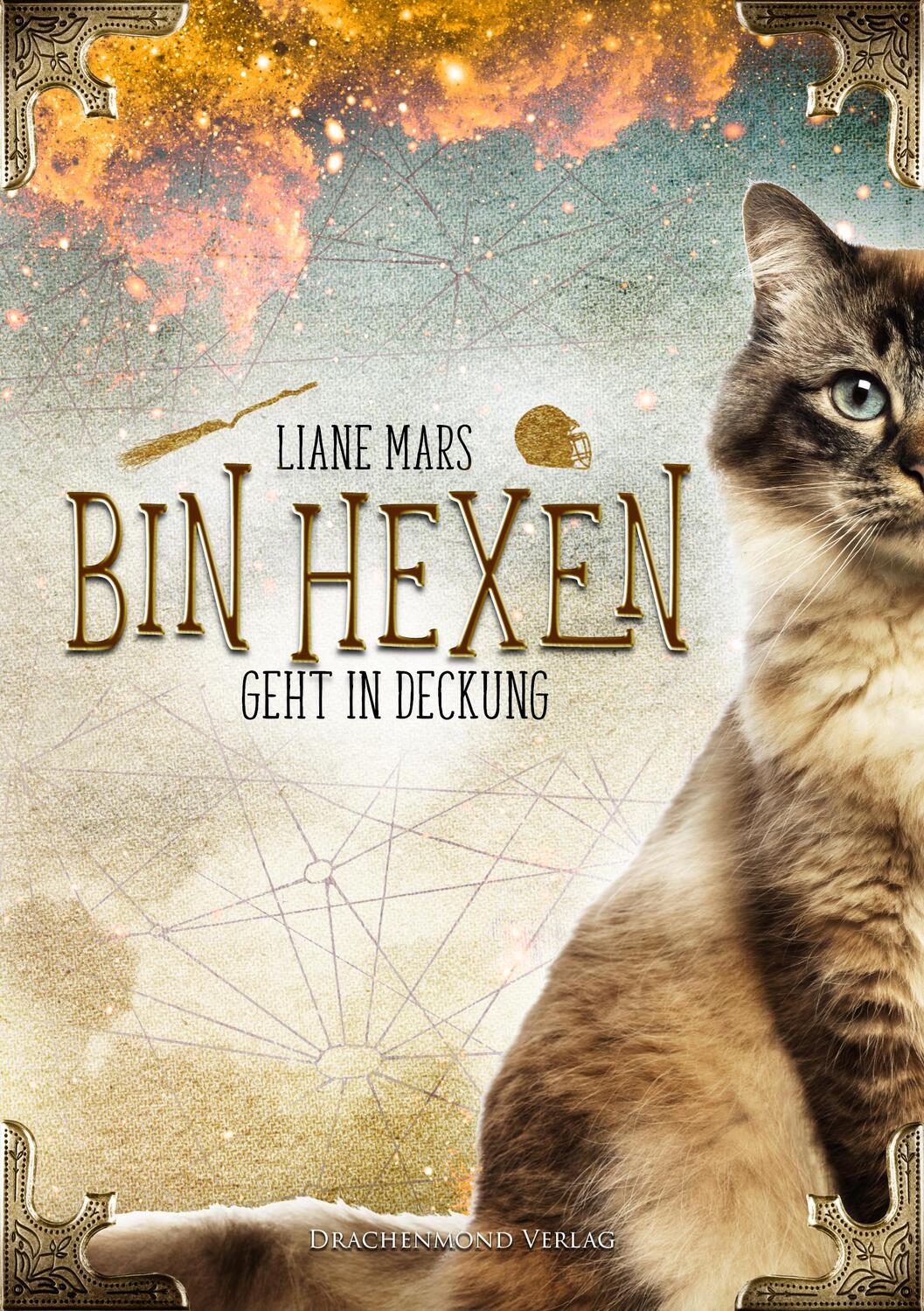 Cover: 9783959918176 | Bin hexen - Geht in Deckung | Liane Mars | Taschenbuch | Deutsch