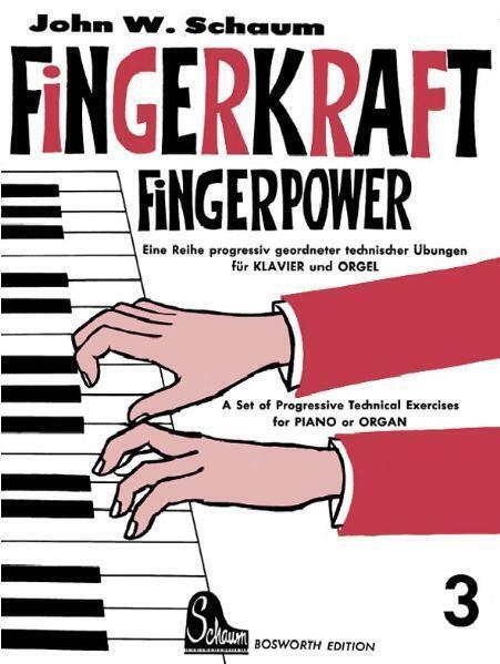 Cover: 9783920127552 | Fingerkraft. Fingerpower. H.3 | John W. Schaum | Broschüre | 23 S.