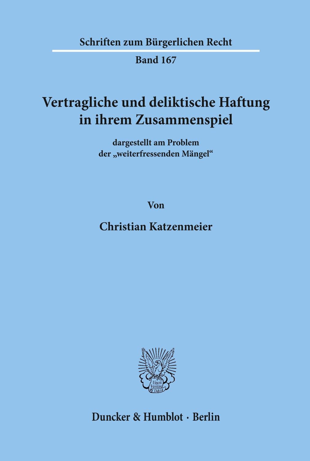 Cover: 9783428079599 | Vertragliche und deliktische Haftung in ihrem Zusammenspiel | Buch