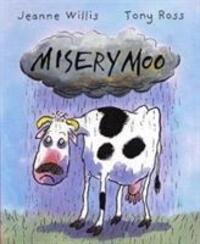 Cover: 9781839130014 | Misery Moo | Jeanne Willis | Taschenbuch | Kartoniert / Broschiert