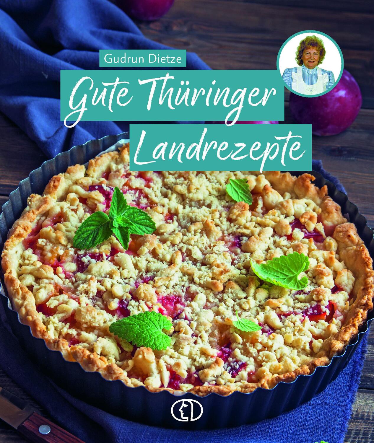 Cover: 9783897986466 | Gute Thüringer Landrezepte | Gudrun Dietze | Buch | 96 S. | Deutsch