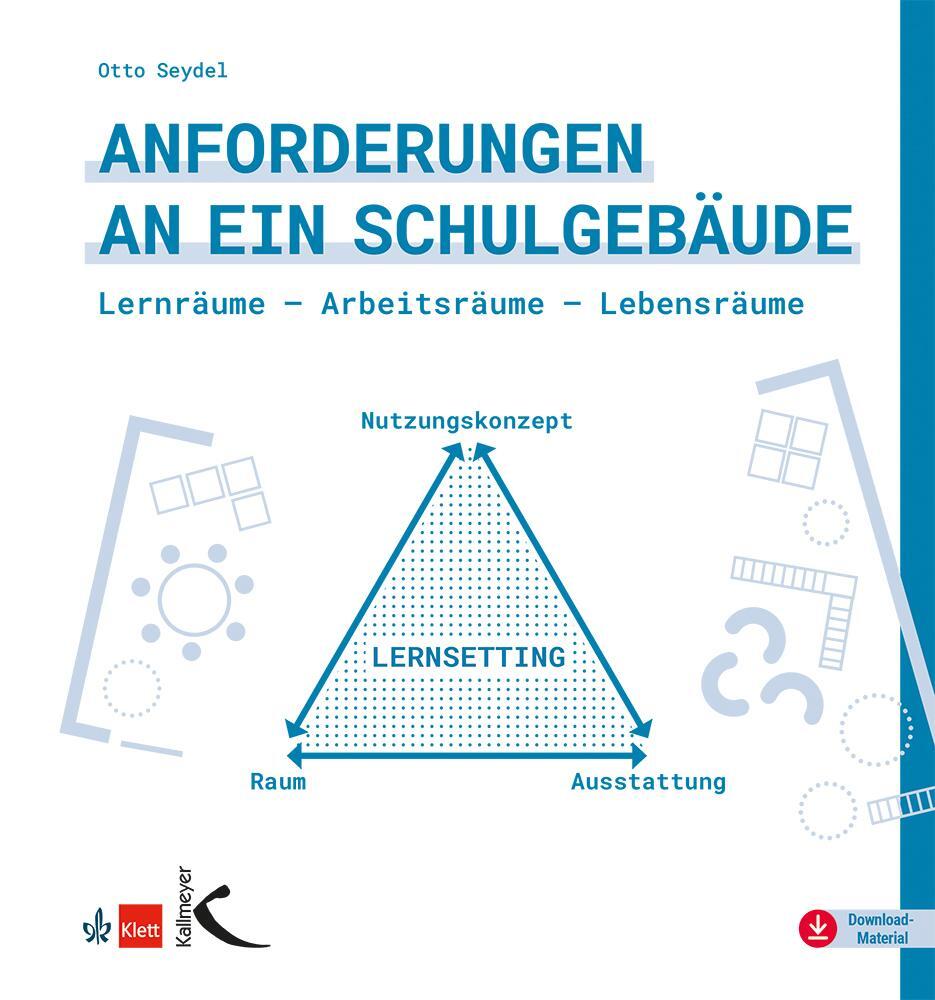 Cover: 9783772717123 | Anforderungen an ein Schulgebäude | Otto Seydel | Taschenbuch | 2023