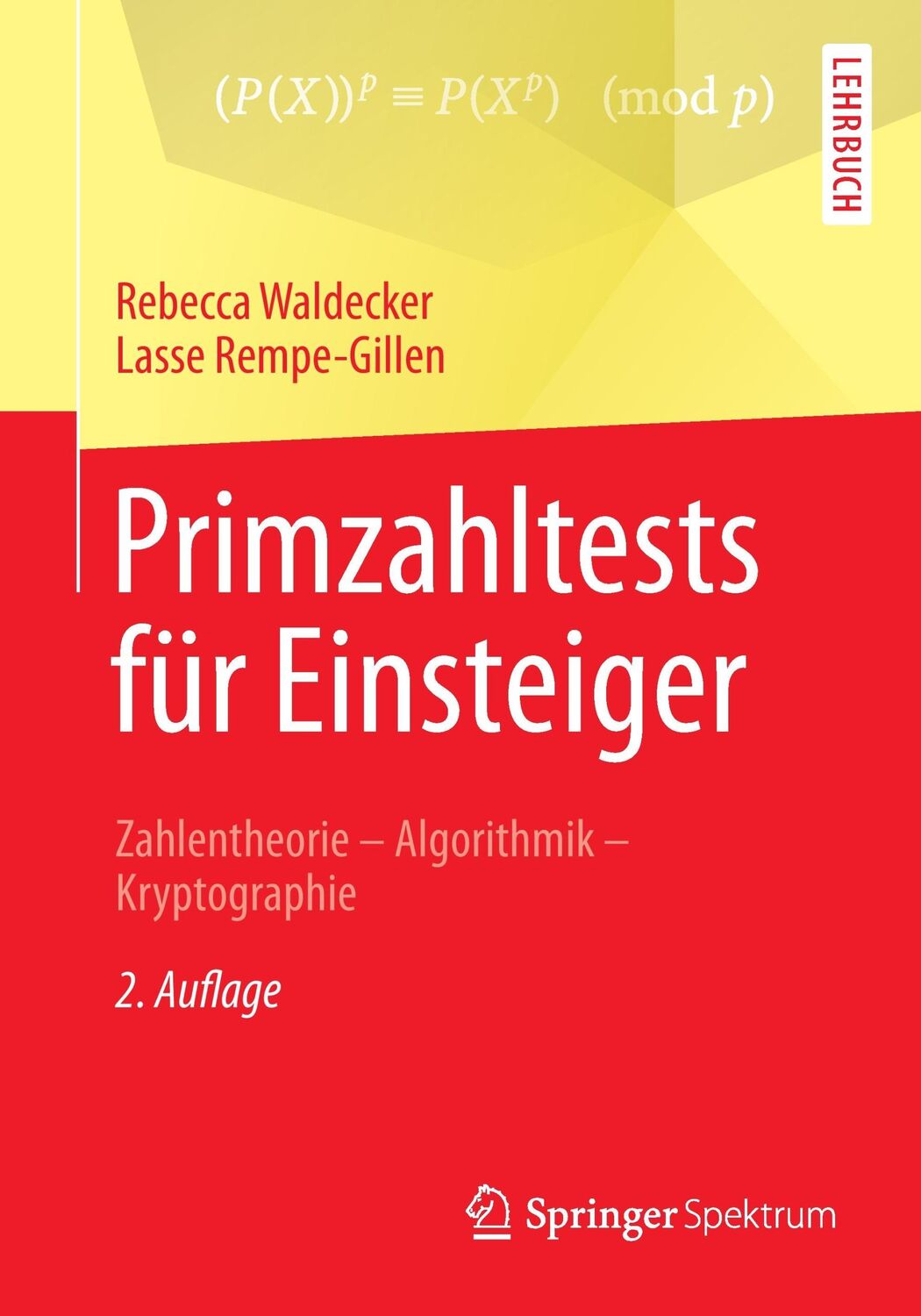 Cover: 9783658112165 | Primzahltests für Einsteiger | Lasse Rempe-Gillen (u. a.) | Buch | xx