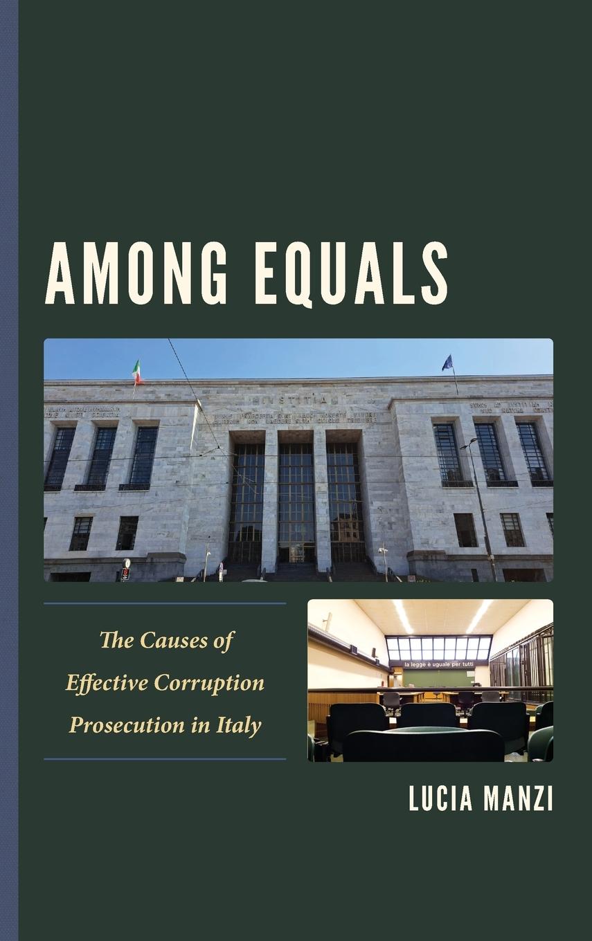 Cover: 9781666938487 | Among Equals | The Causes of Effective Corruption Prosecution in Italy