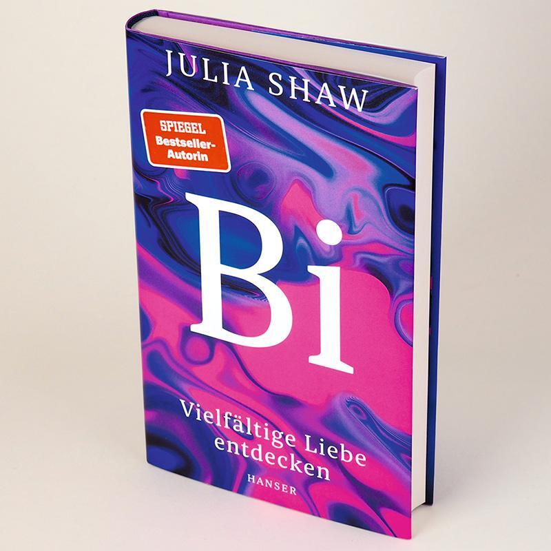 Bild: 9783446272934 | Bi | Vielfältige Liebe entdecken | Julia Shaw | Buch | 304 S. | 2022