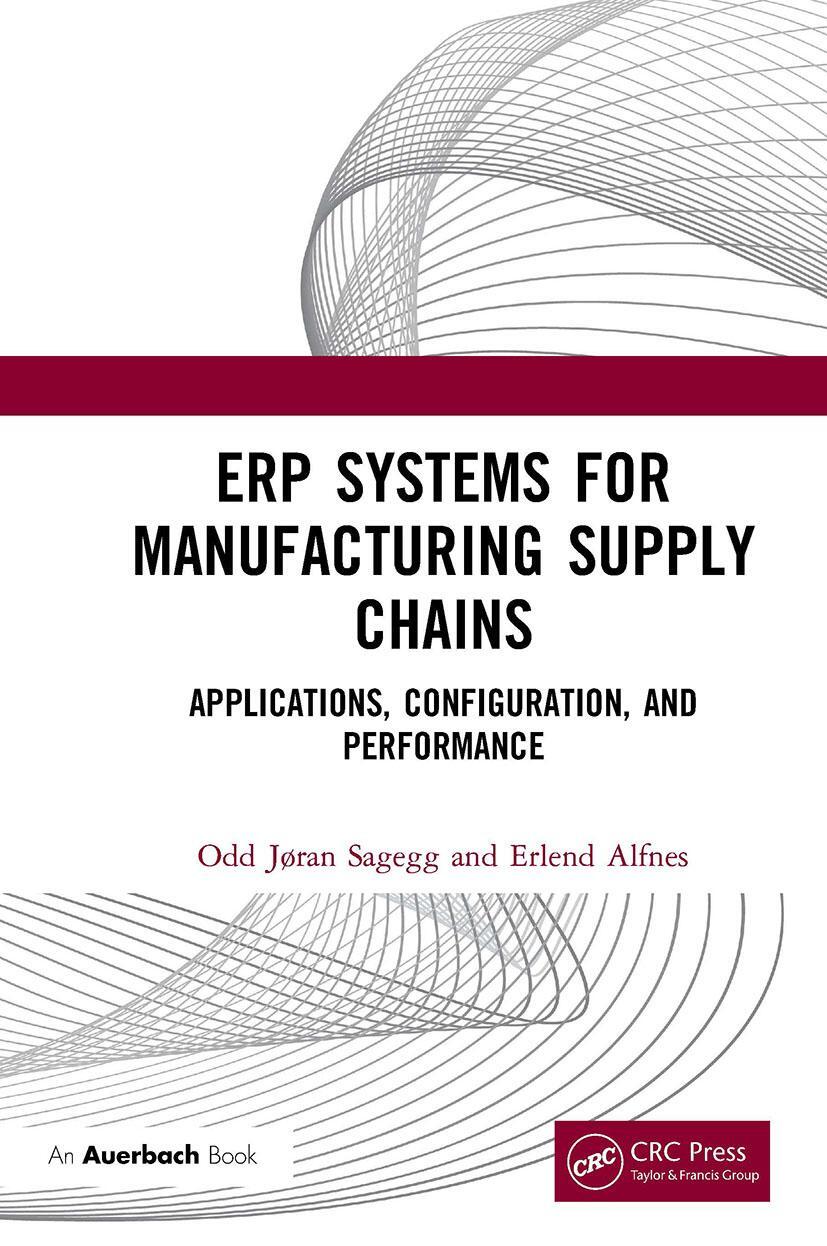 Cover: 9781032474762 | ERP Systems for Manufacturing Supply Chains | Erlend Alfnes (u. a.)