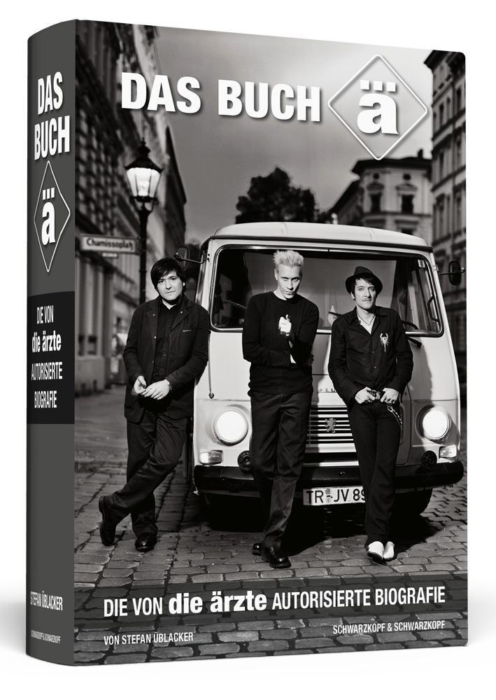 Cover: 9783862655854 | Das Buch ä | Die von die ärzte autorisierte Biografie | Üblacker