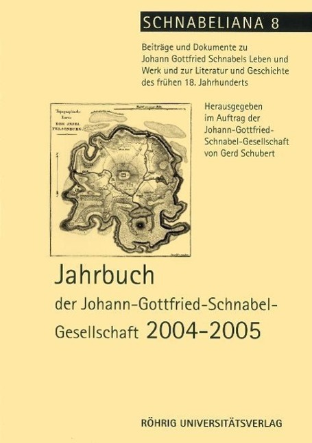 Cover: 9783861104032 | Jahrbuch der Johann-Gottfried-Schnabel-Gesellschaft 2004-2005 | Buch