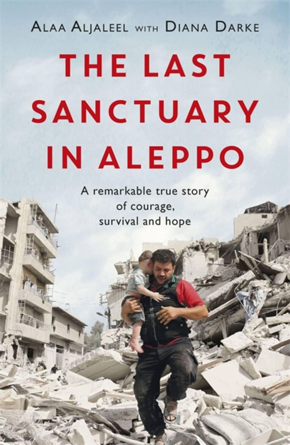 Cover: 9781472260581 | The Last Sanctuary in Aleppo | Alaa Aljaleel (u. a.) | Taschenbuch