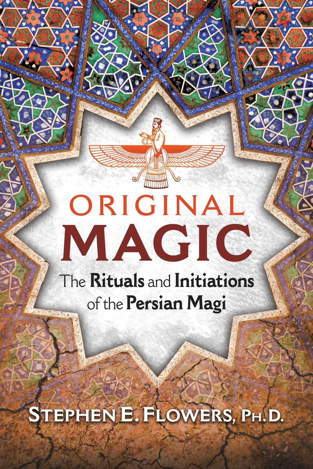 Cover: 9781620556443 | Original Magic | The Rituals and Initiations of the Persian Magi