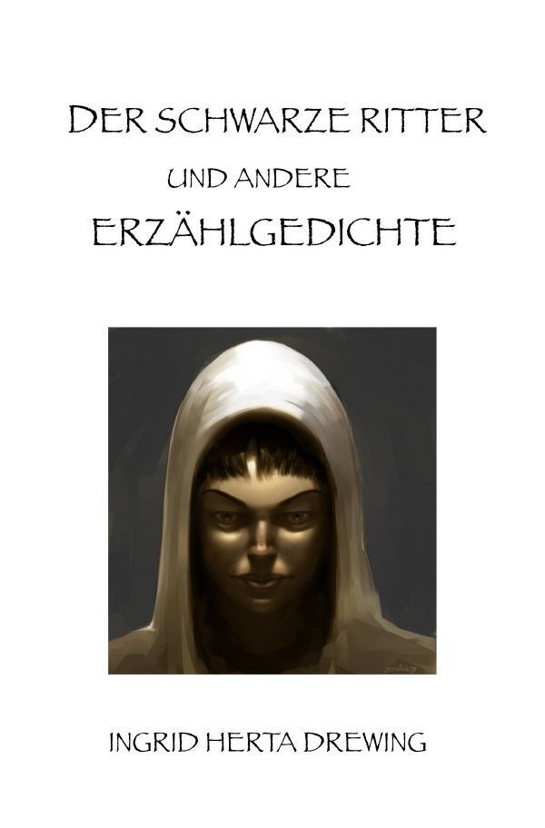 Cover: 9783758474293 | Der schwarze Ritter und andere Erzählgedichte | DE | Drewing | Buch