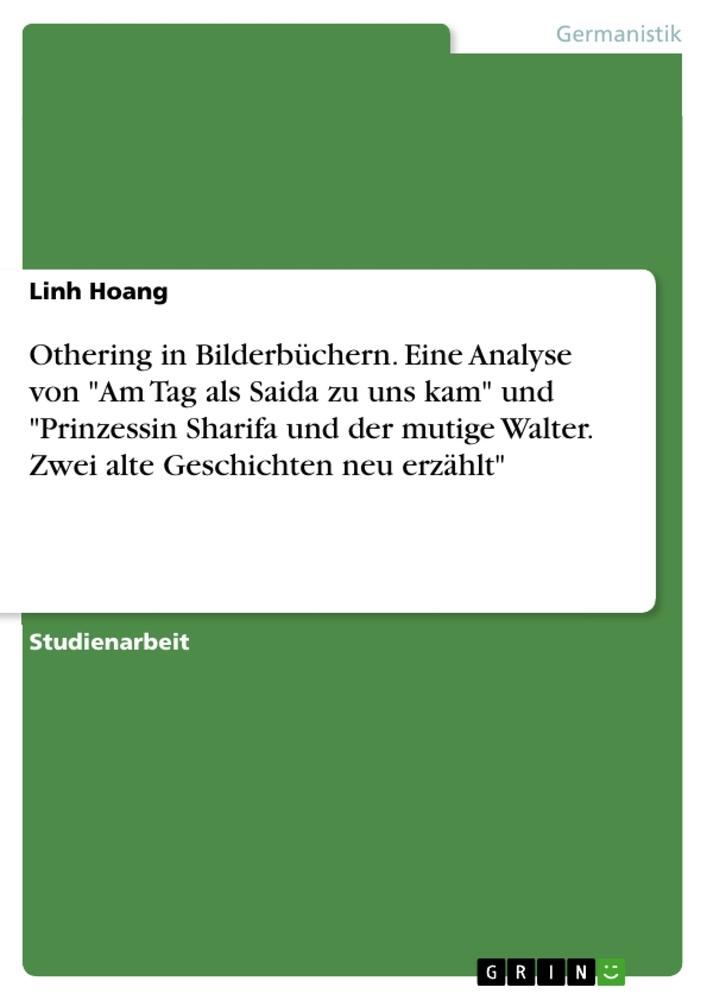 Cover: 9783346778505 | Othering in Bilderbüchern. Eine Analyse von "Am Tag als Saida zu...