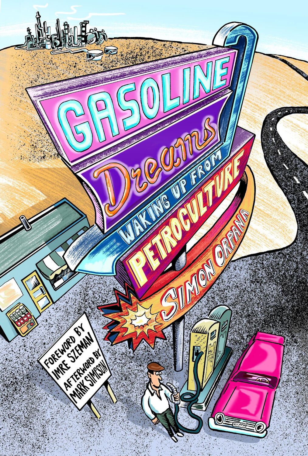 Cover: 9780823297726 | Gasoline Dreams | Waking Up from Petroculture | Simon Orpana | Buch