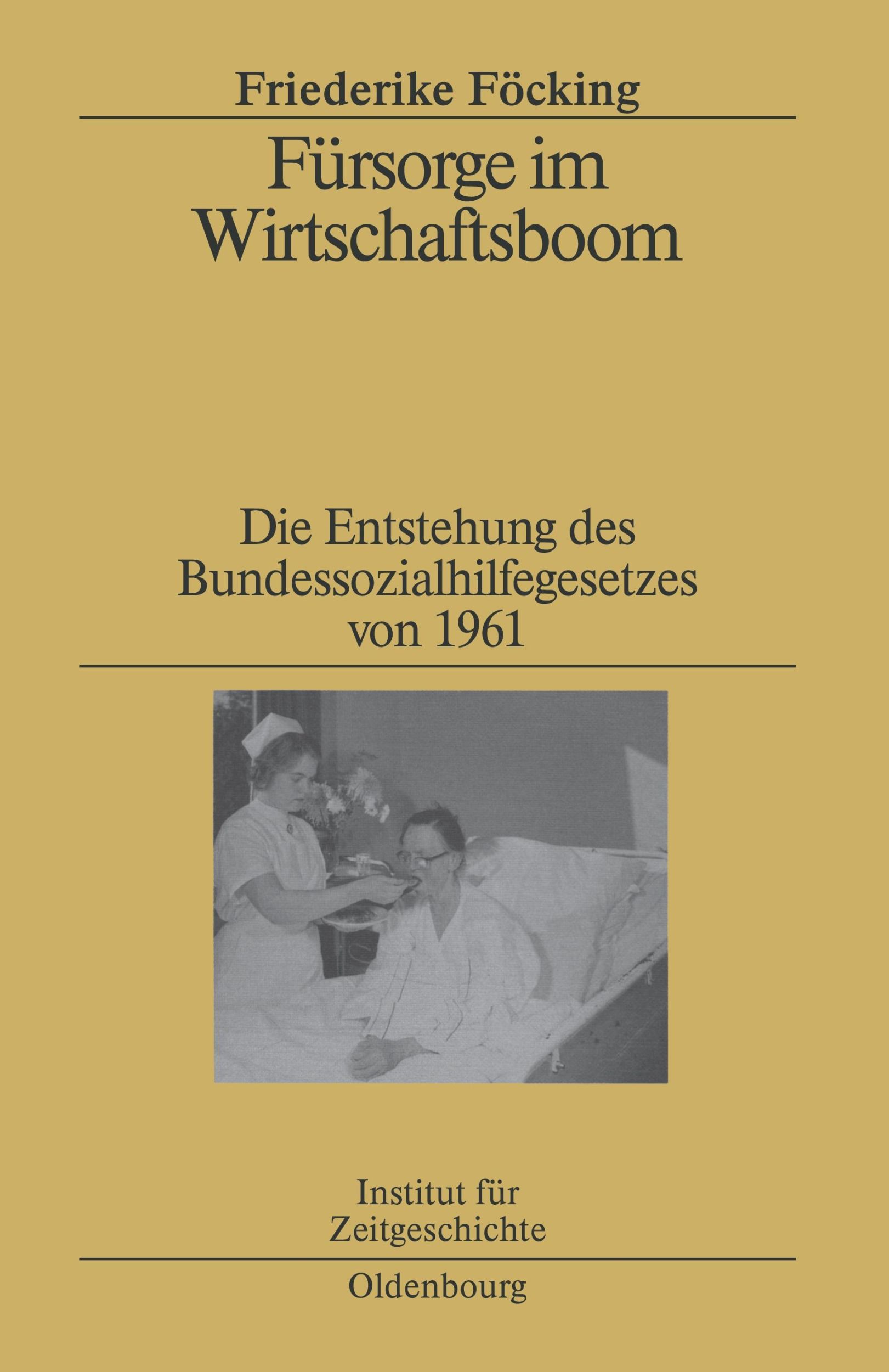 Cover: 9783486581324 | Fürsorge im Wirtschaftsboom | Friederike Föcking | Buch | IX | Deutsch