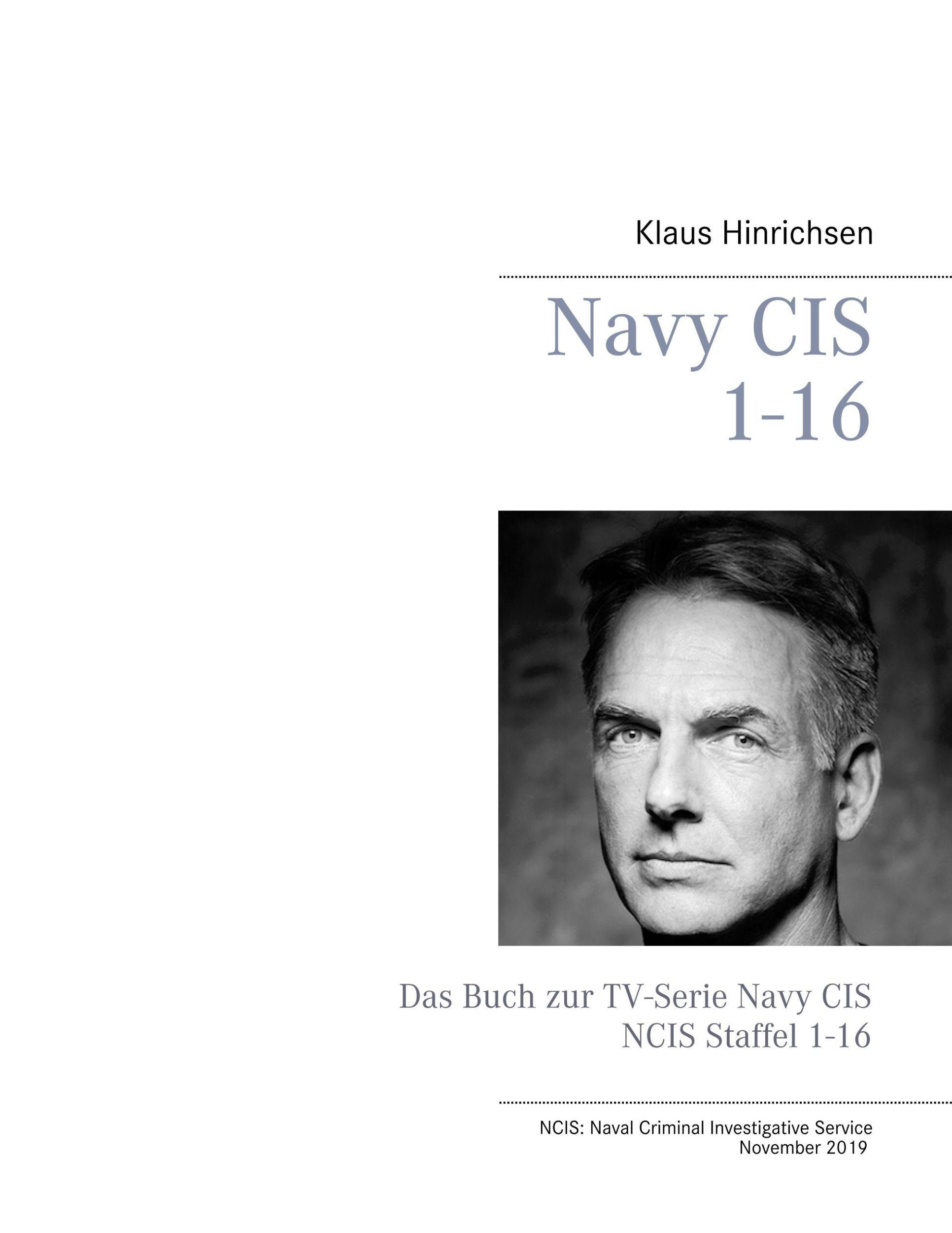 Cover: 9783750418110 | Navy CIS 1-16 | Das Buch zur TV-Serie Navy CIS Staffel 1-16 | Buch