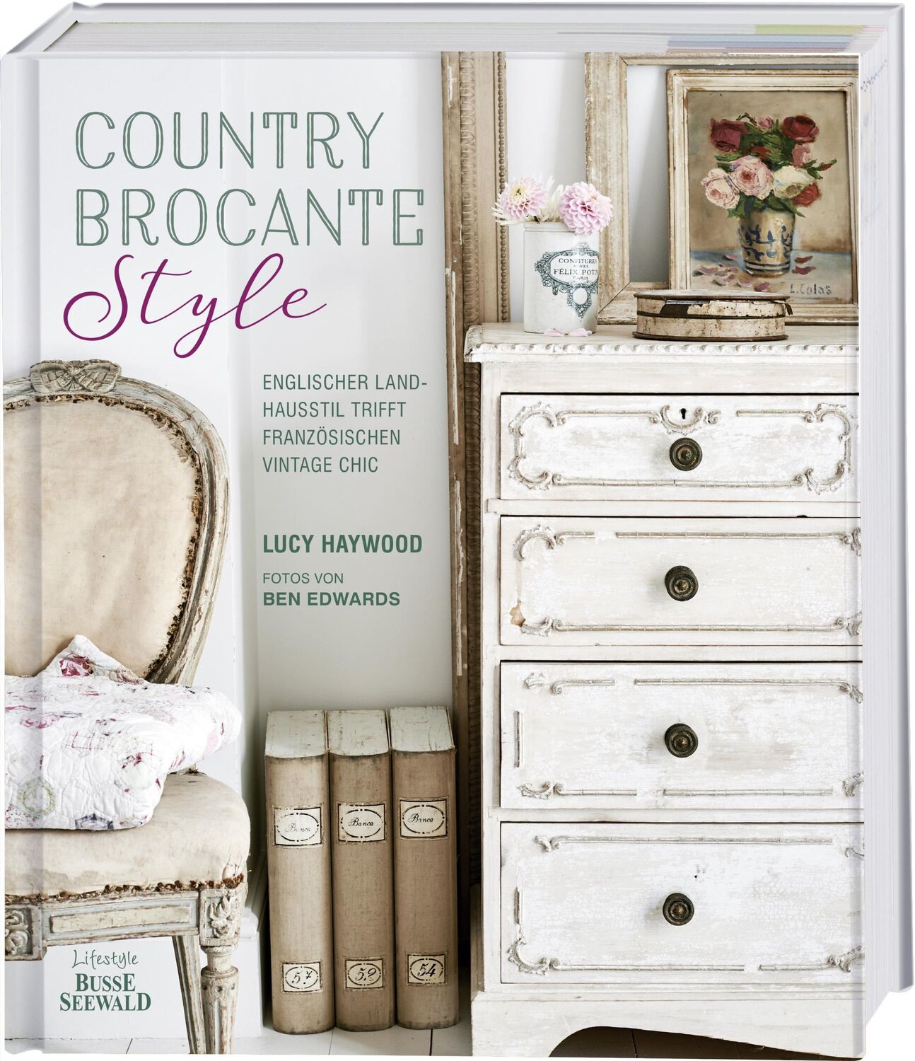 Cover: 9783772472589 | Country Brocante Style | Lucy Haywood | Buch | 160 S. | Deutsch | 2019