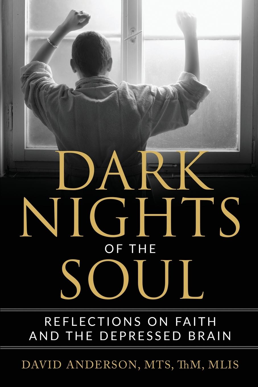 Cover: 9781734370300 | Dark Nights of the Soul | Reflections on Faith and the Depressed Brain