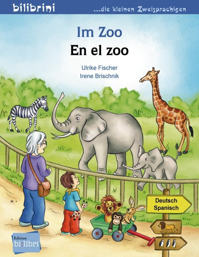 Cover: 9783191995973 | Im Zoo. Kinderbuch Deutsch-Spanisch | Ulrike Fischer (u. a.) | Im Zoo