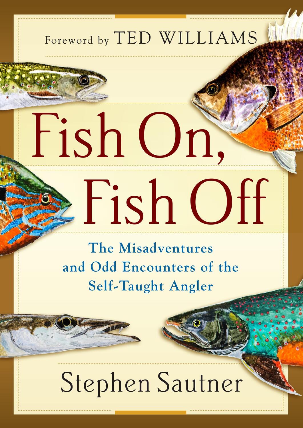 Cover: 9781493036943 | Fish On, Fish Off | Stephen Sautner | Taschenbuch | Englisch | 2018