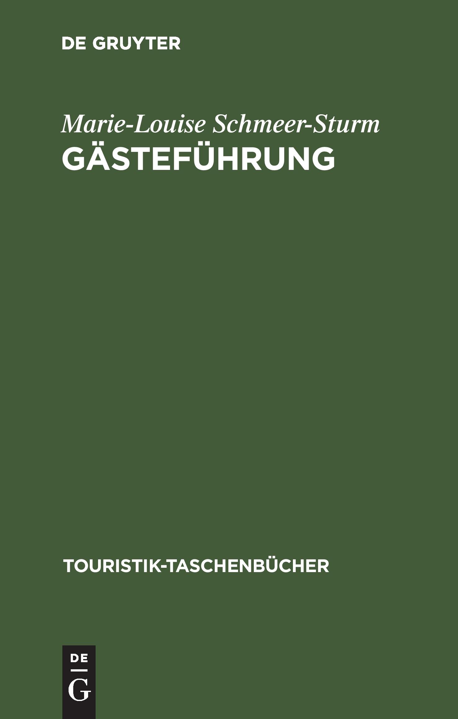 Cover: 9783486238532 | Gästeführung | Marie-Louise Schmeer-Sturm | Buch | 158 S. | Deutsch