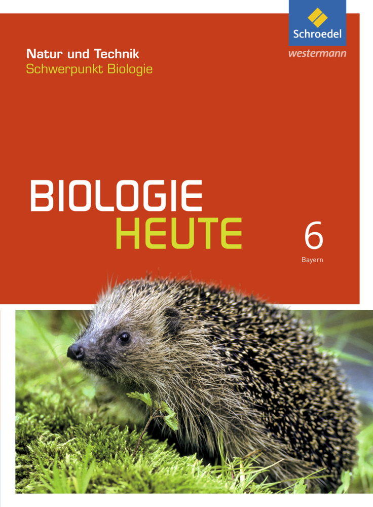 Cover: 9783507873520 | Biologie heute SI - Allgemeine Ausgabe 2017 für Bayern | Schulbuch 6