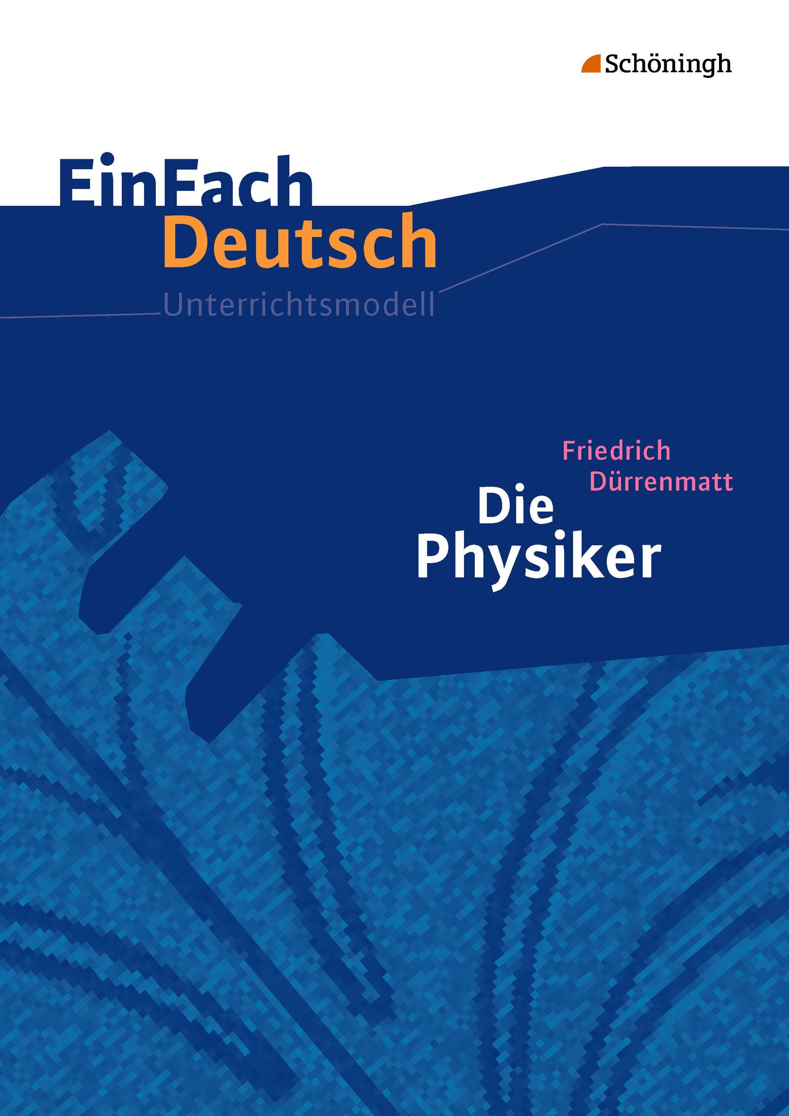 Cover: 9783140226462 | Die Physiker. Einfach Deutsch Unterrichtsmodelle | Dürrenmatt | Buch