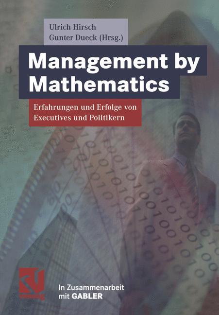 Cover: 9783322907899 | Management by Mathematics | Gunter Dueck (u. a.) | Taschenbuch | xi