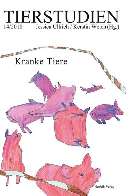 Cover: 9783958082168 | Kranke Tiere | Mirjam Schmitt (u. a.) | Taschenbuch | 182 S. | Deutsch