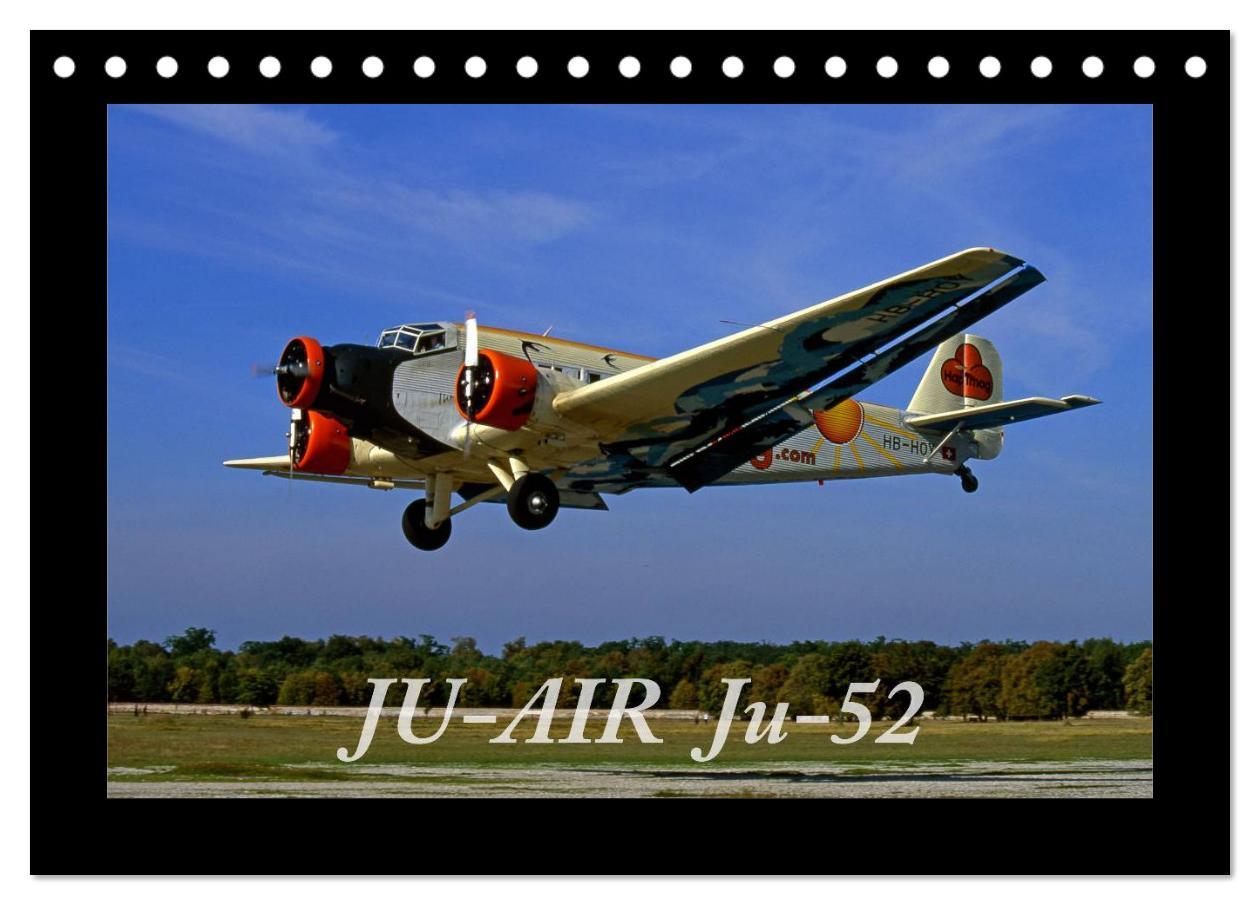 Cover: 9783435814978 | JU-AIR Ju-52 (Tischkalender 2025 DIN A5 quer), CALVENDO Monatskalender