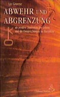 Cover: 9783925100338 | Abwehr und Abgrenzung als positive Dimension des Lebens und ihre...