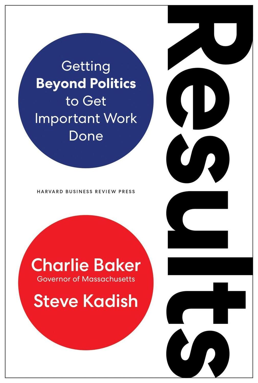 Cover: 9781647821807 | Results | Getting Beyond Politics to Get Important Work Done | Buch