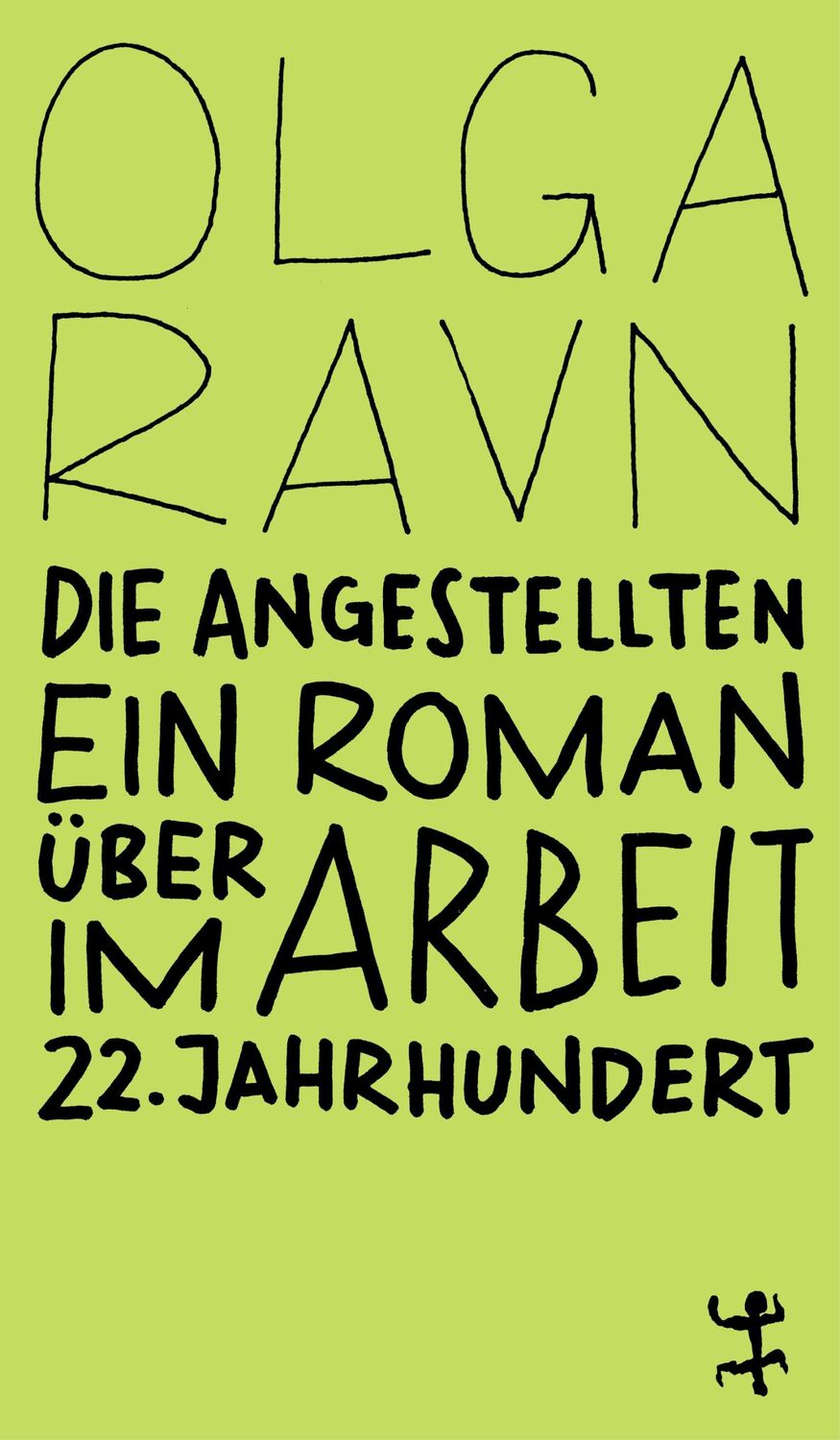 Cover: 9783751845120 | Die Angestellten | Ein Roman über Arbeit im 22. Jahrhundert | Ravn