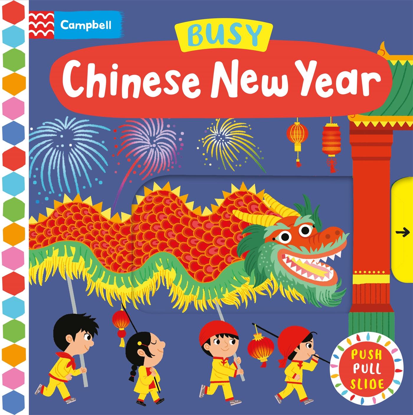 Cover: 9781035012855 | Busy Chinese New Year | Campbell Books | Campbell Busy Books | 2022