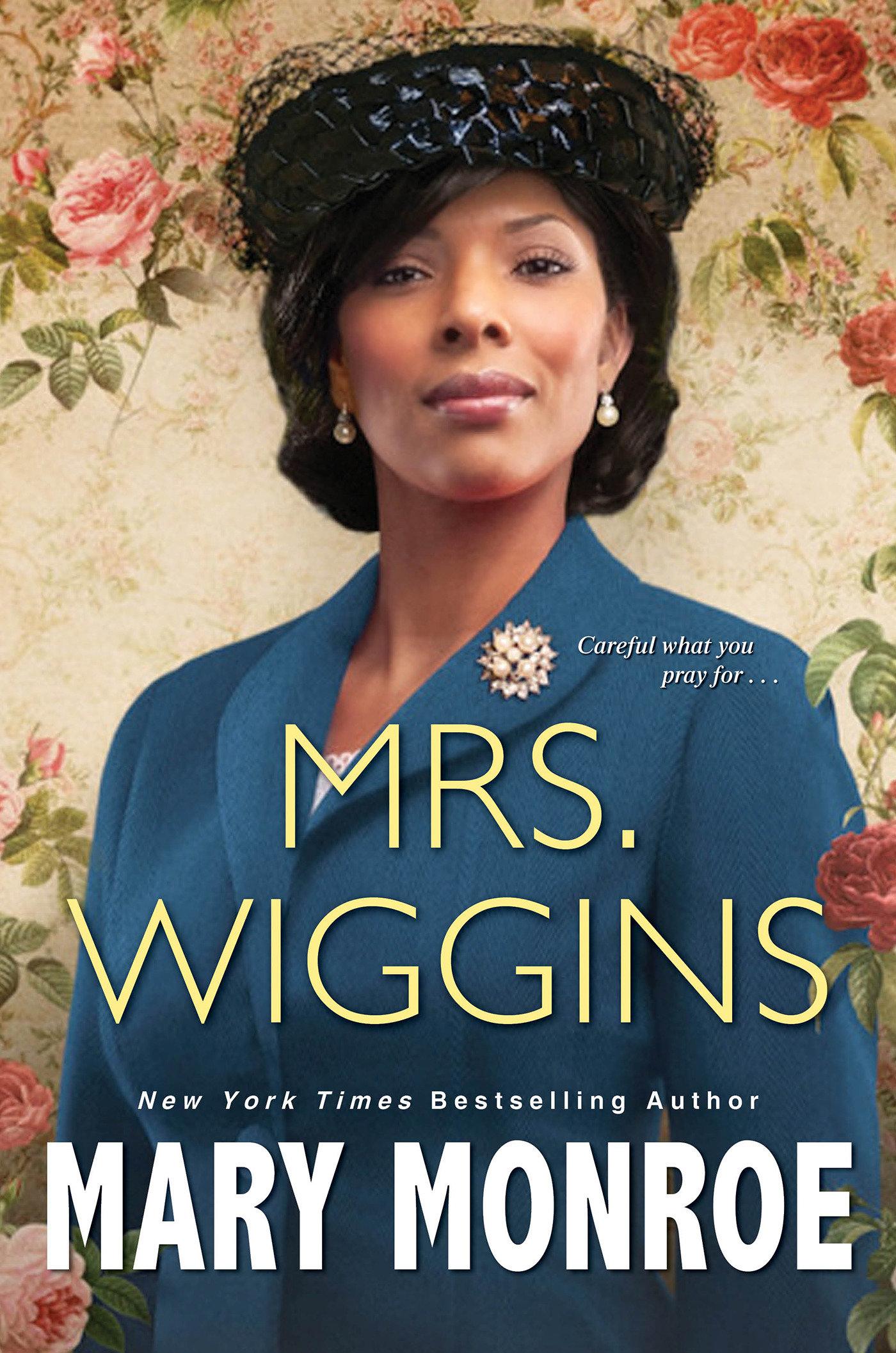 Cover: 9781496732590 | Mrs. Wiggins | Mary Monroe | Taschenbuch | Einband - flex.(Paperback)