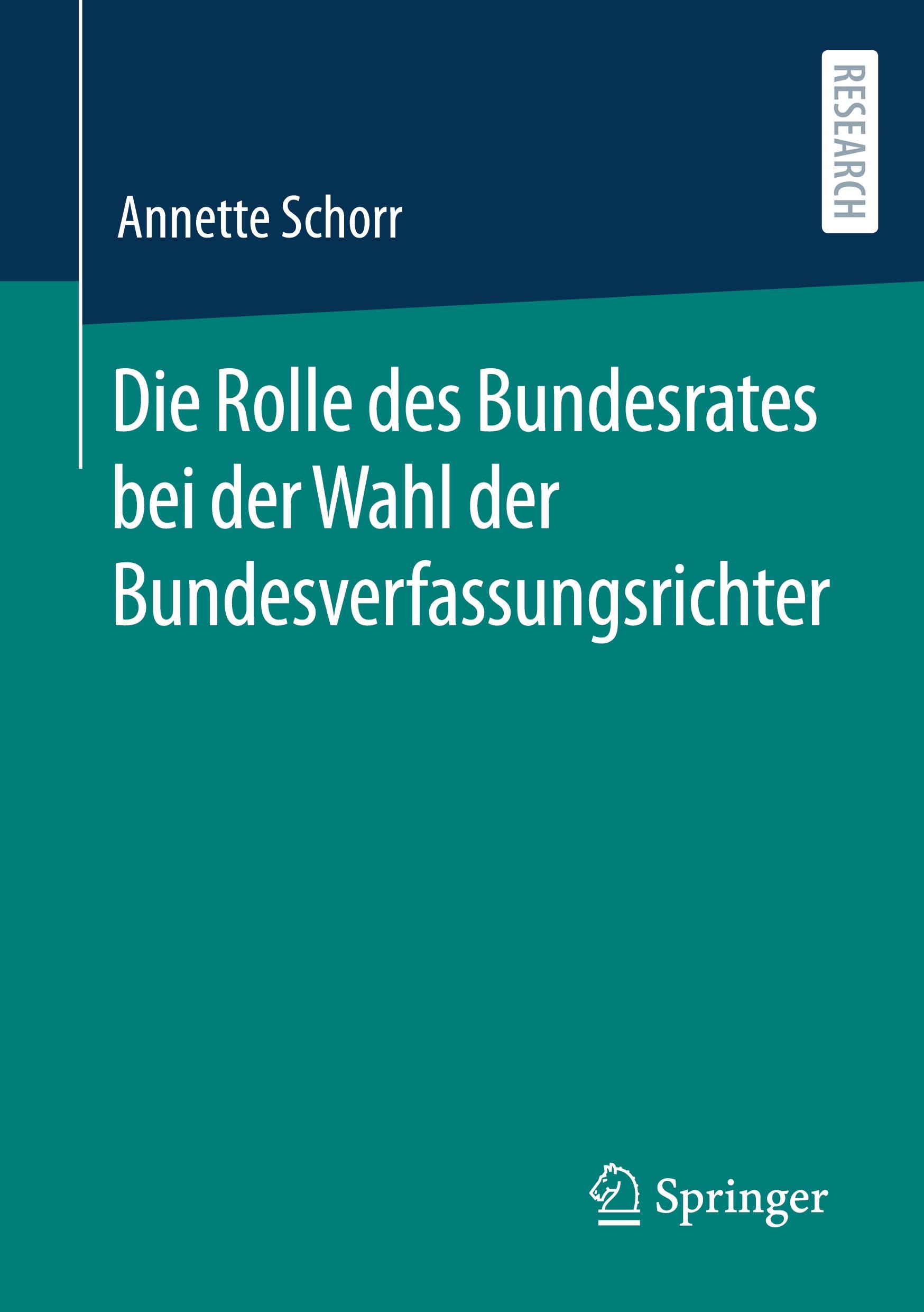 Cover: 9783658416478 | Die Rolle des Bundesrates bei der Wahl der Bundesverfassungsrichter