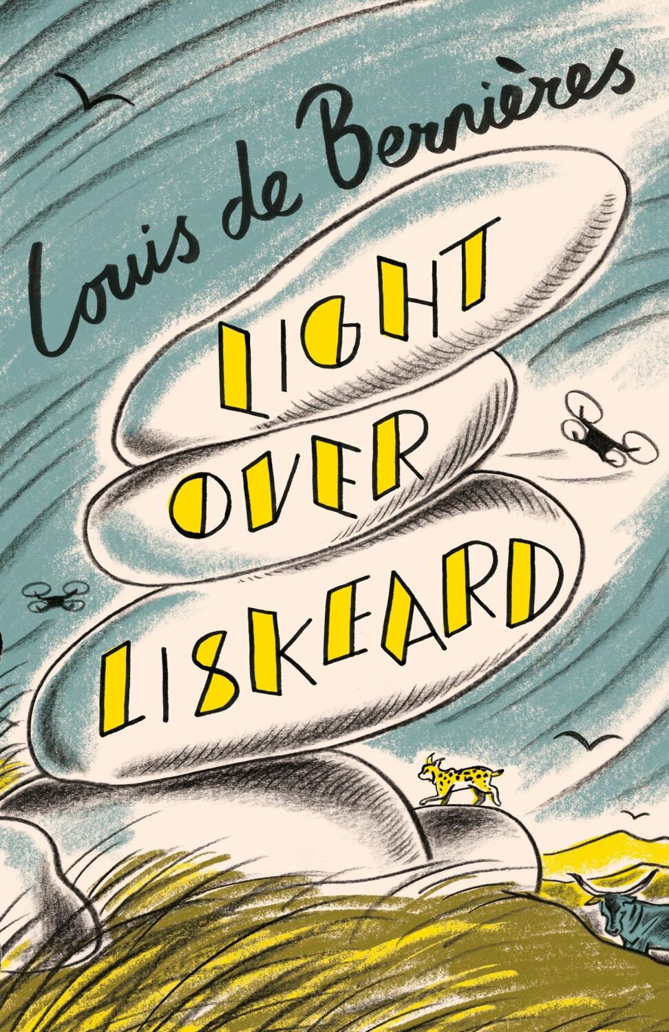 Cover: 9781787304000 | Light Over Liskeard | Louis De Bernières | Taschenbuch | XII | 2023