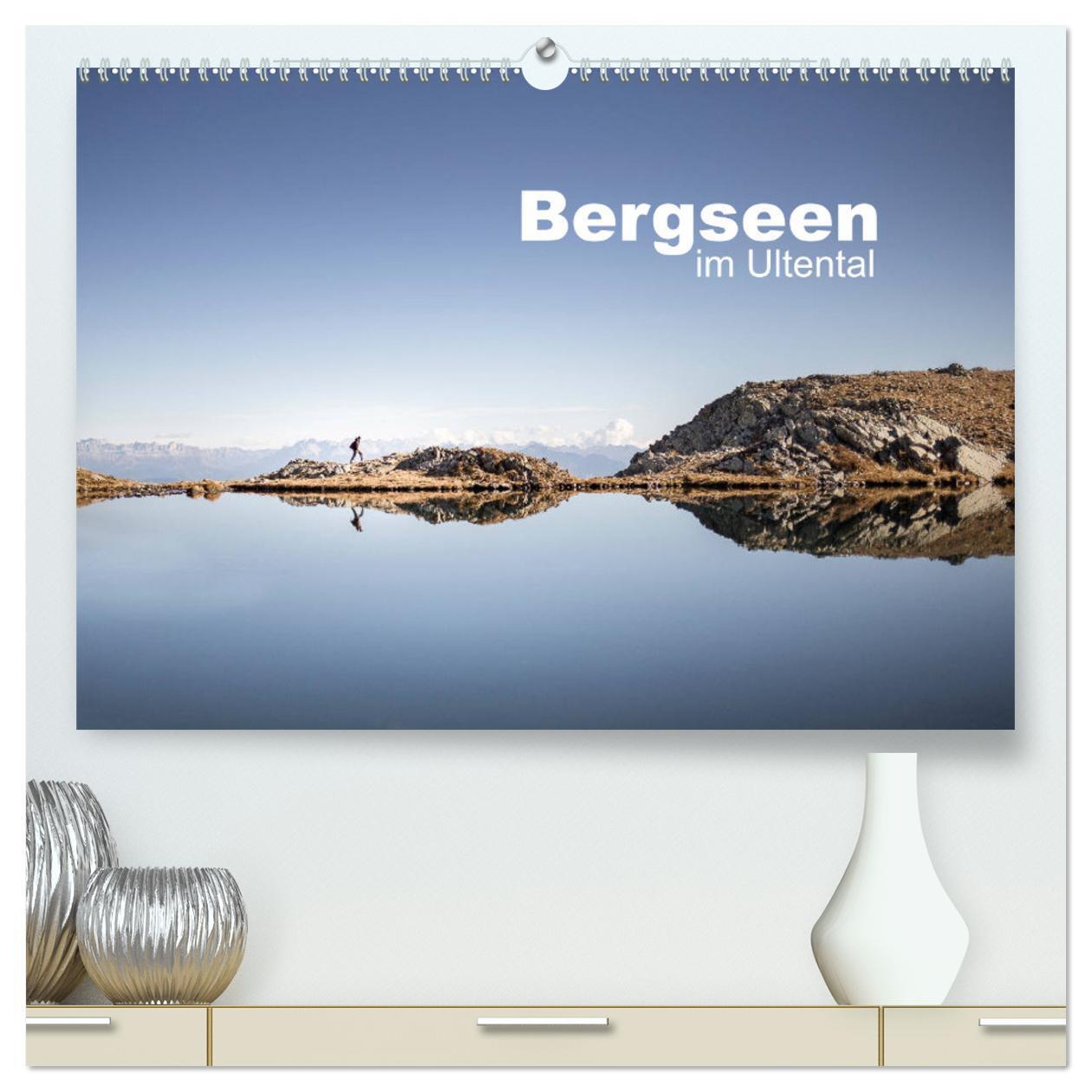 Cover: 9783435362905 | Bergseen im Ultental (hochwertiger Premium Wandkalender 2025 DIN A2...