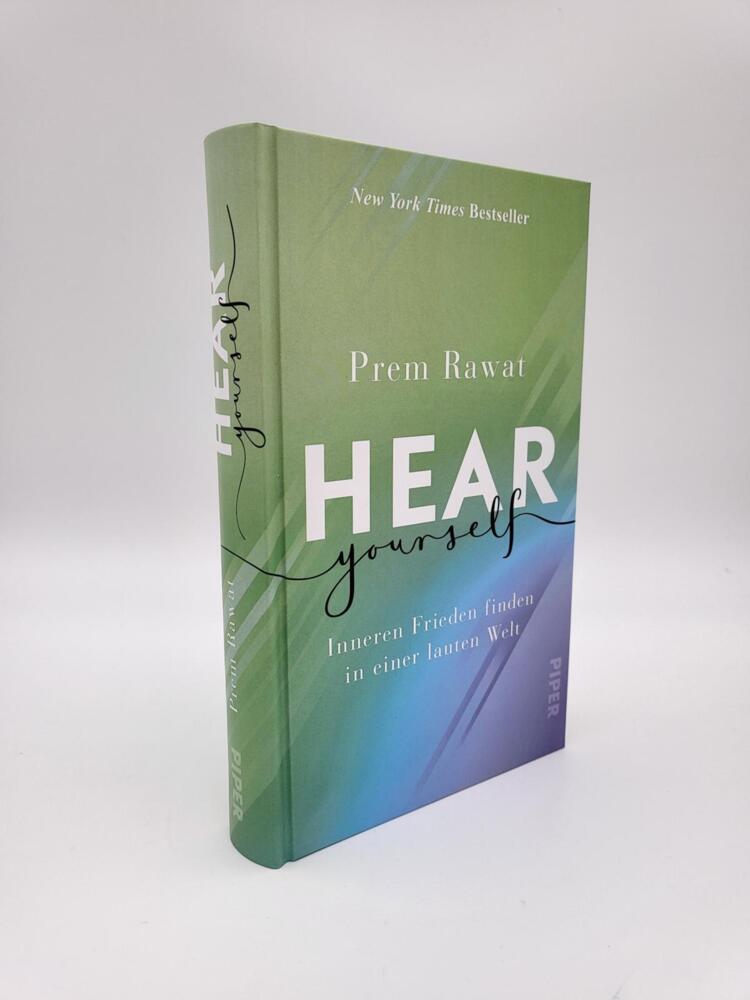 Bild: 9783492071024 | Hear Yourself | Prem Rawat | Buch | 304 S. | Deutsch | 2022 | Piper