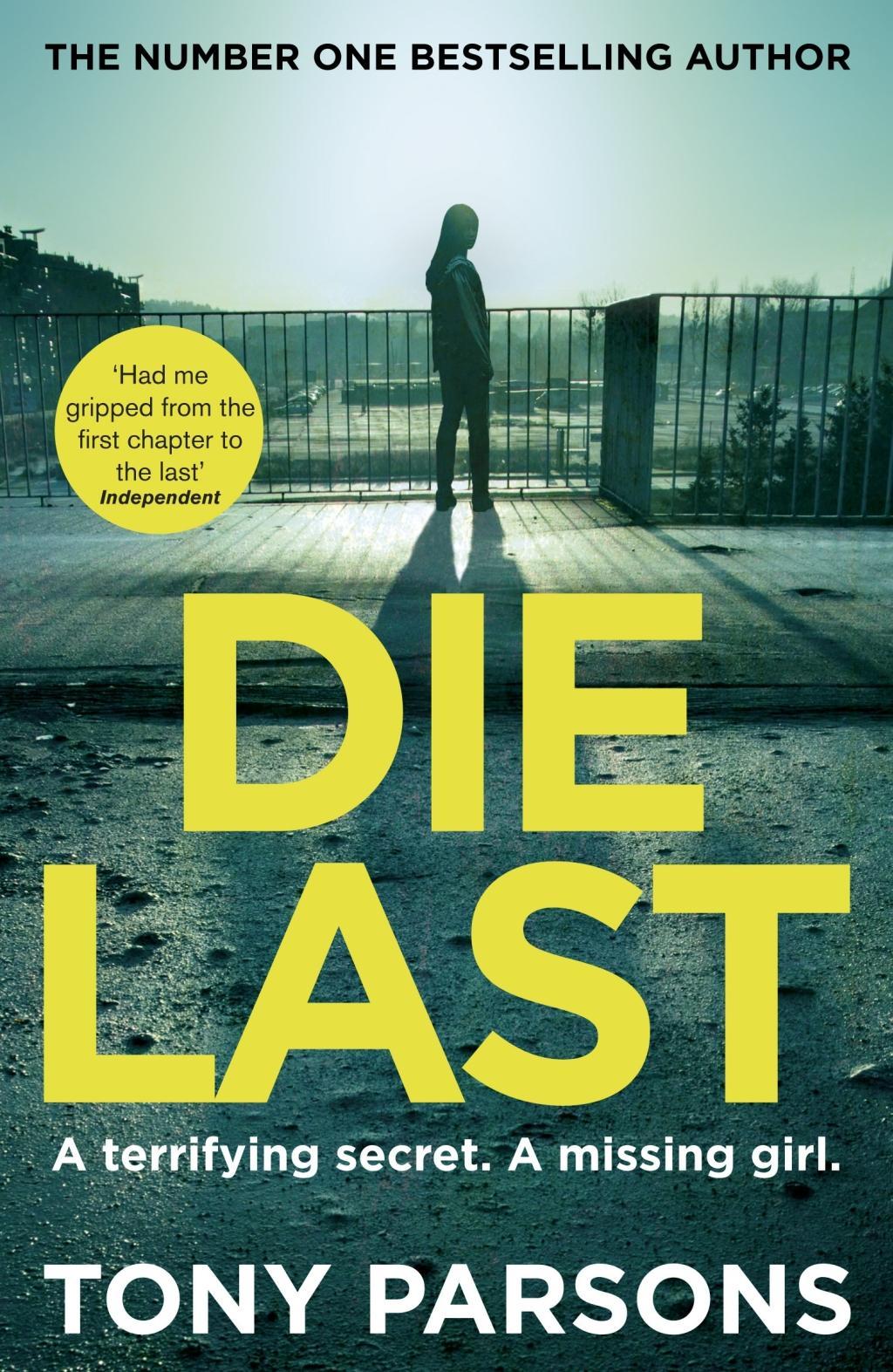 Cover: 9781784755331 | Die Last | (DC Max Wolfe) | Tony Parsons | Taschenbuch | Englisch