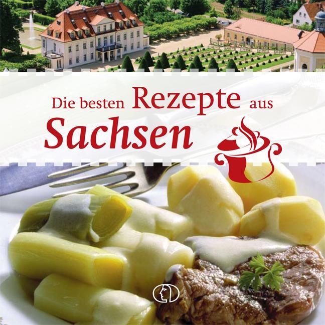 Cover: 9783897986688 | Die besten Rezepte aus Sachsen | Ute Scheffler | Buch | 96 S. | 2023